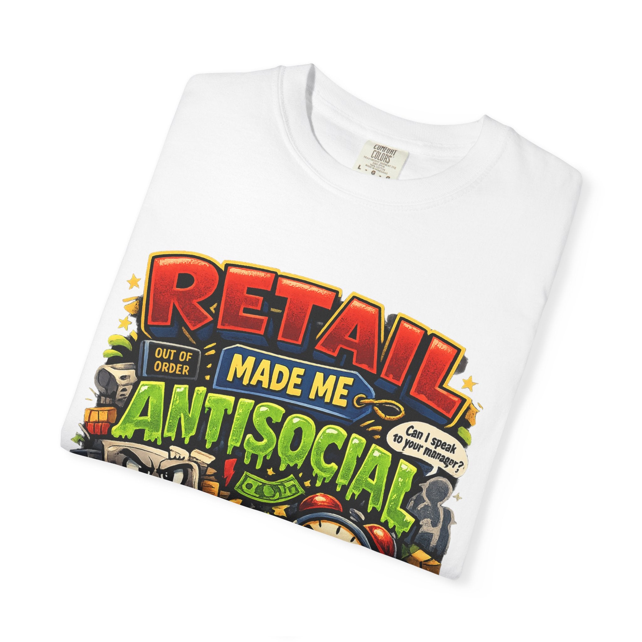 Retail Made Me Antisocial T-Shirt