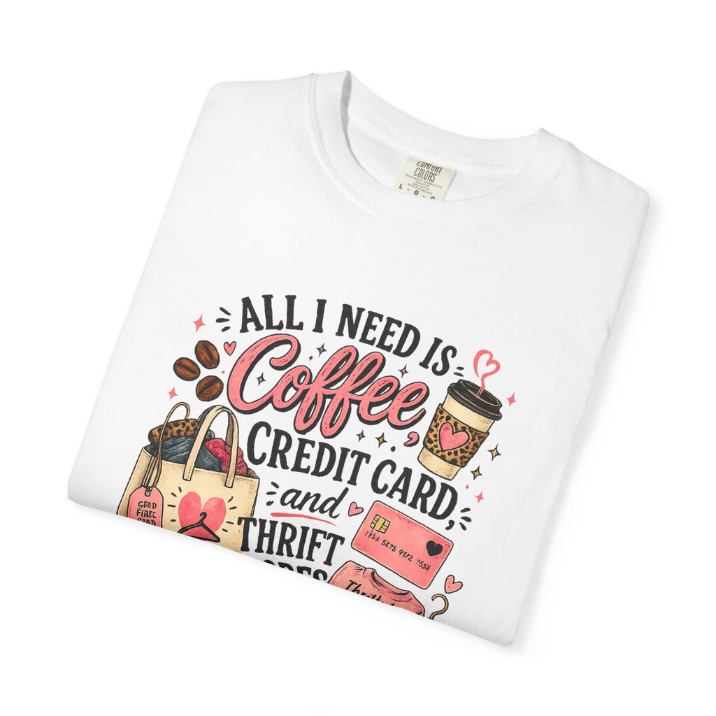 Coffee, Credit Card, and Thrift Stores Tee Shirt