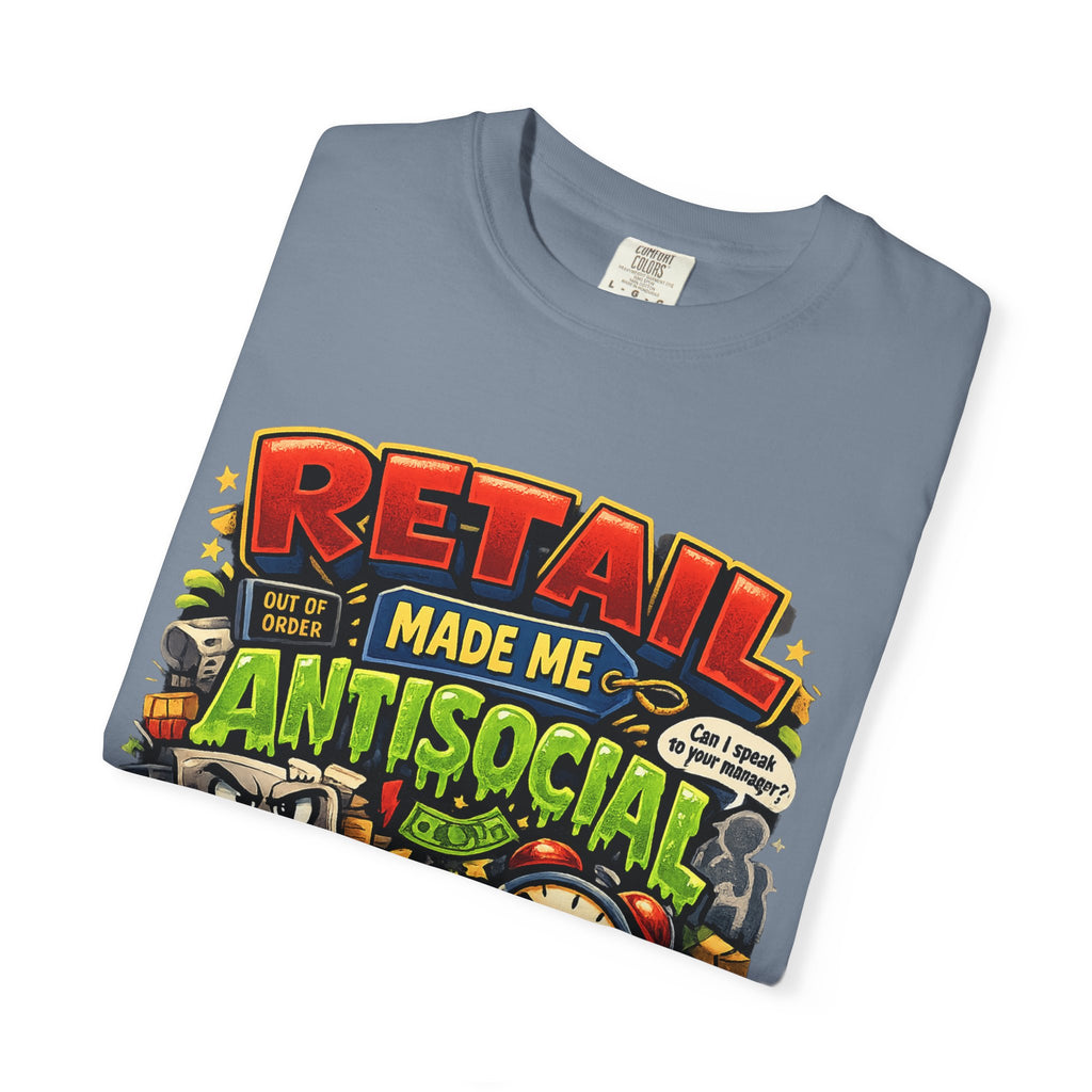 Retail Made Me Antisocial T-Shirt