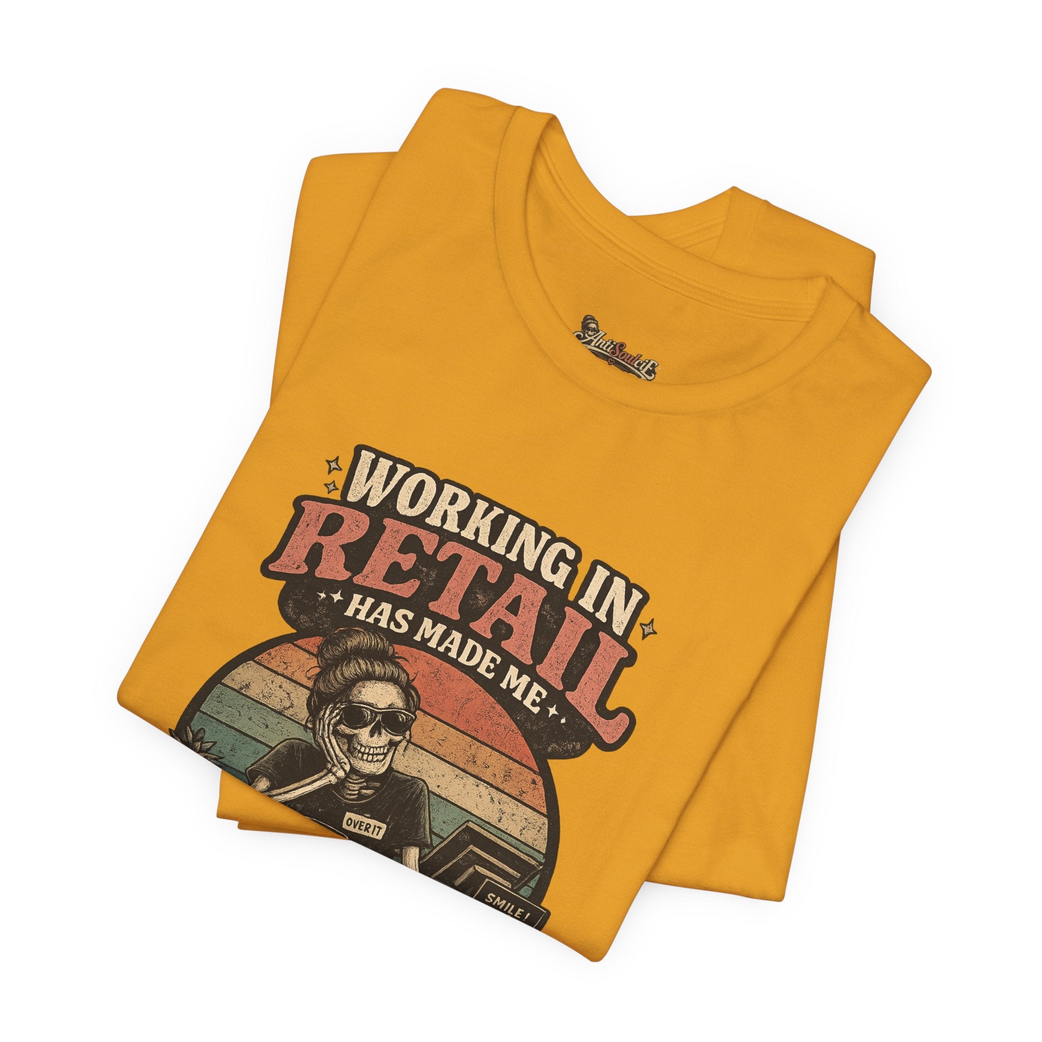 Retail Worker Tee — "Working in Retail Has Made Me Anti-Social" Graphic T-Shirt