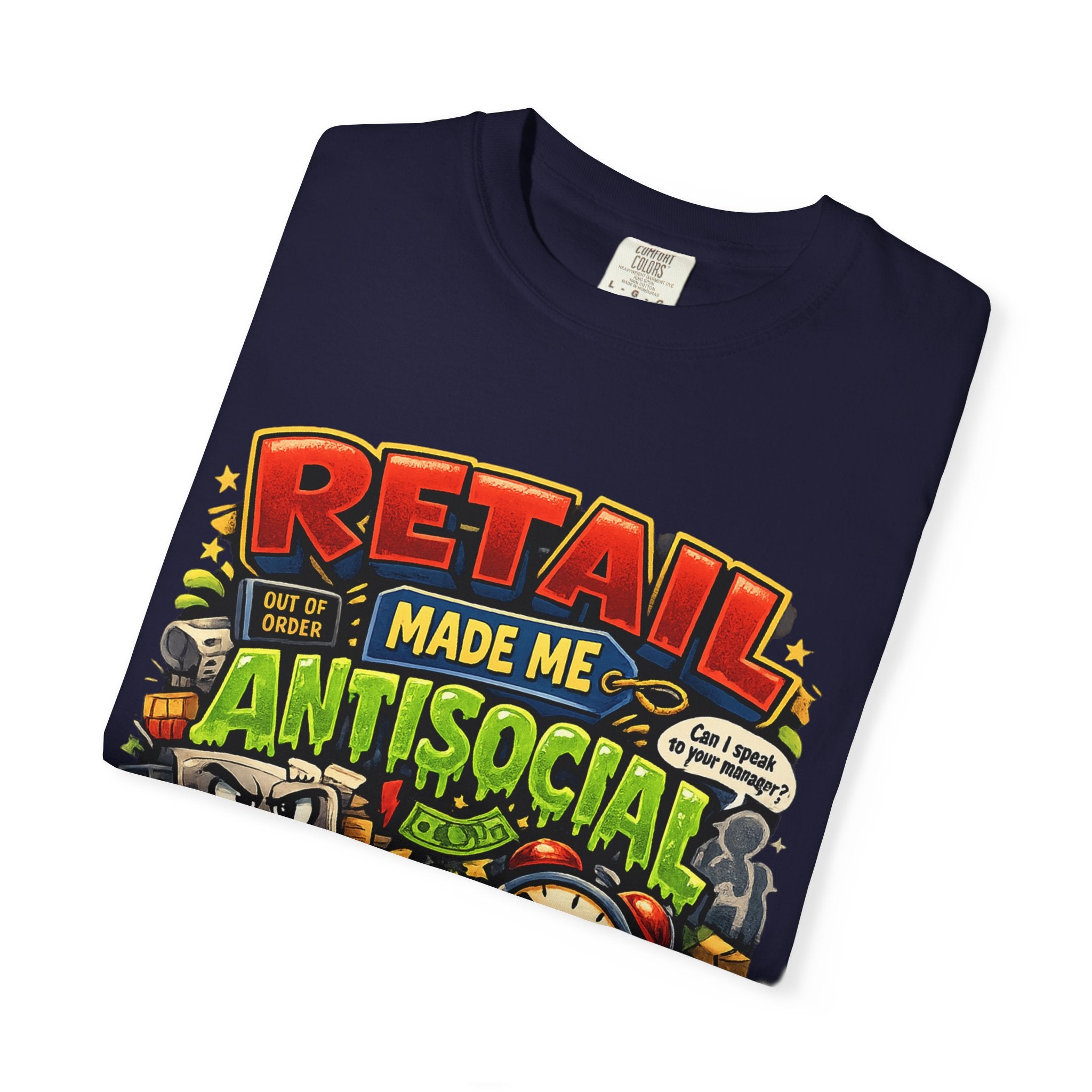Retail Made Me Antisocial T-Shirt