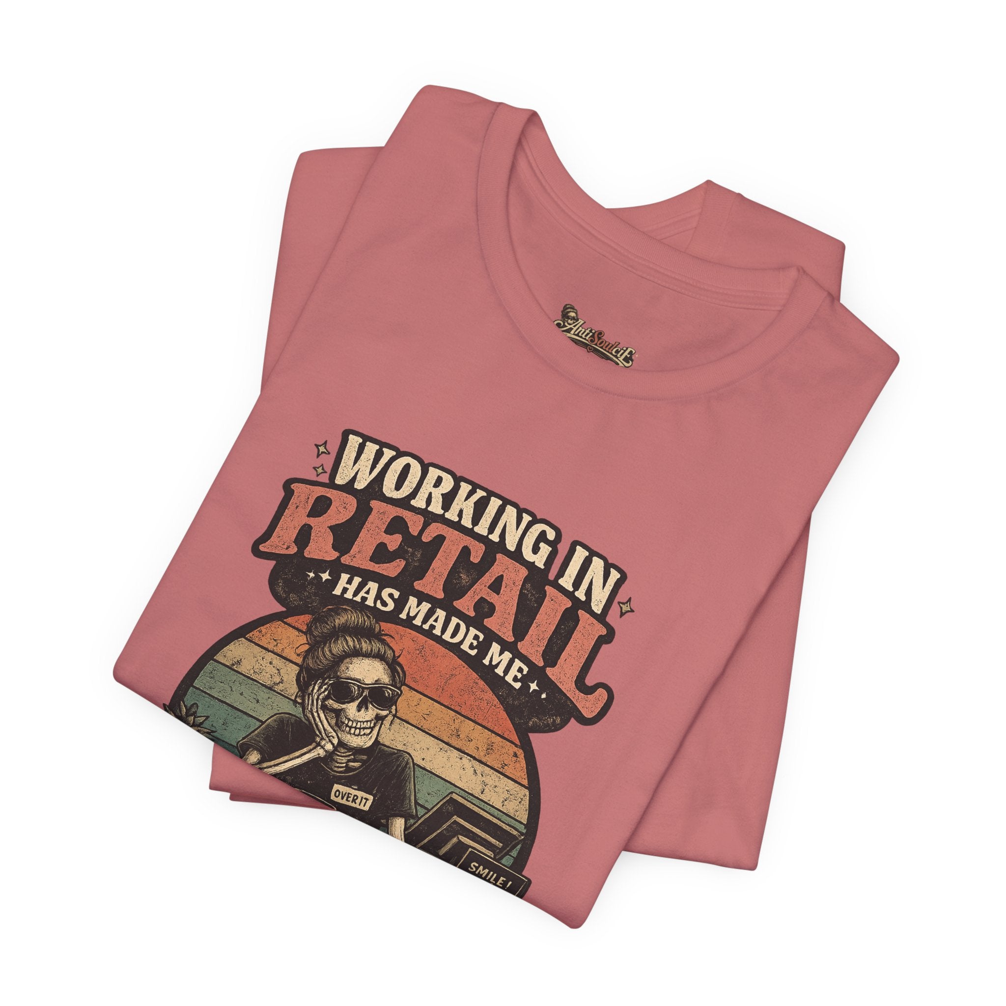 Retail Worker Tee — "Working in Retail Has Made Me Anti-Social" Graphic T-Shirt